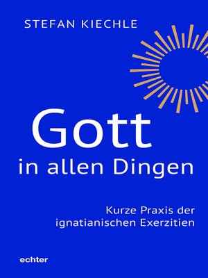 cover image of Gott in allen Dingen